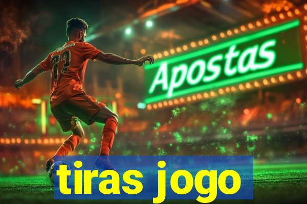 tiras jogo