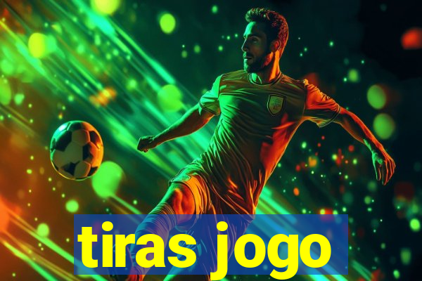 tiras jogo