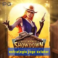 estrategia jogo aviator