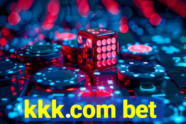 kkk.com bet