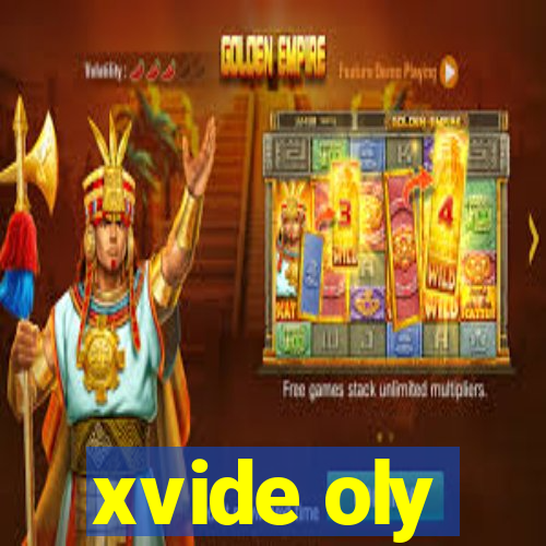 xvide oly