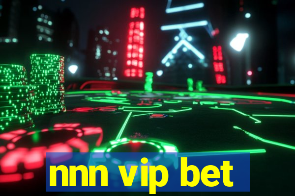 nnn vip bet