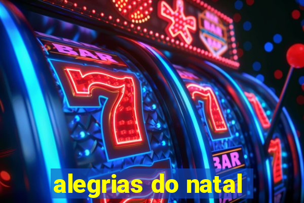 alegrias do natal