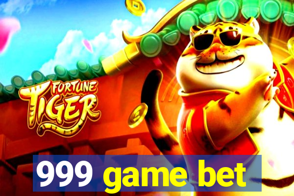 999 game bet