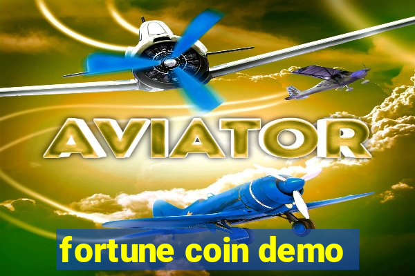 fortune coin demo