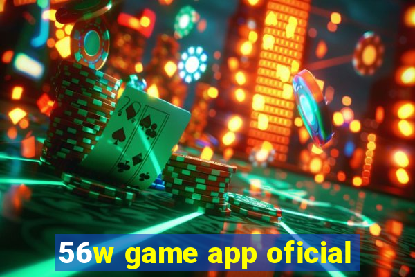 56w game app oficial