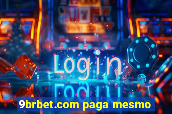 9brbet.com paga mesmo