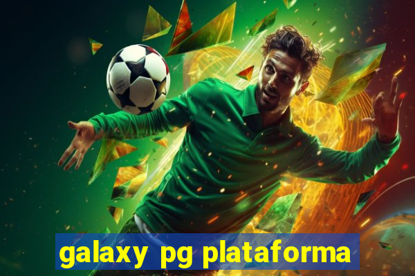 galaxy pg plataforma