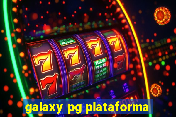 galaxy pg plataforma