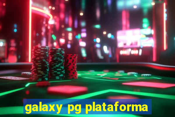 galaxy pg plataforma