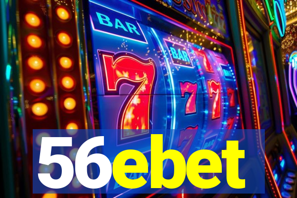 56ebet