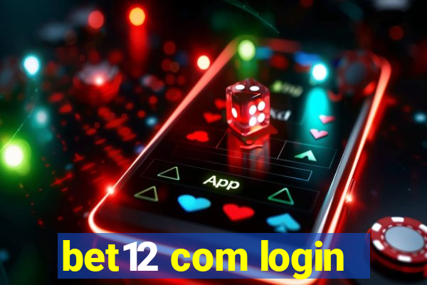 bet12 com login