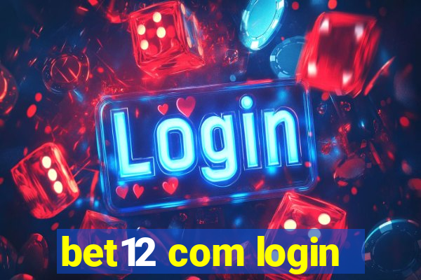 bet12 com login