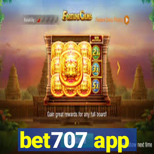 bet707 app