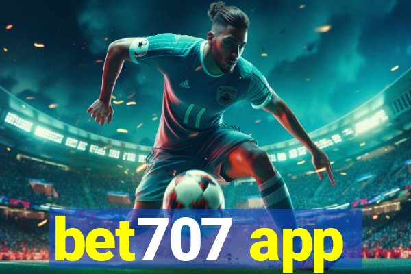 bet707 app