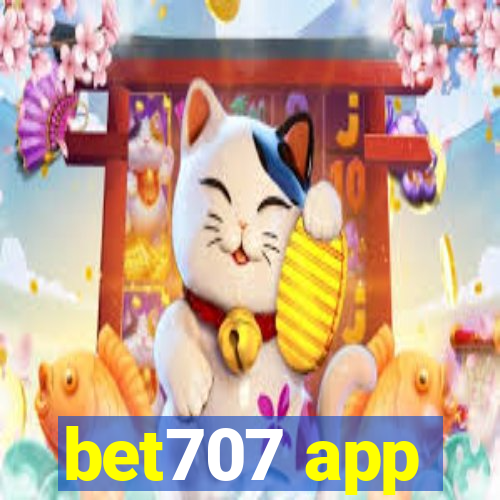 bet707 app