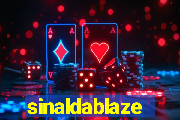 sinaldablaze