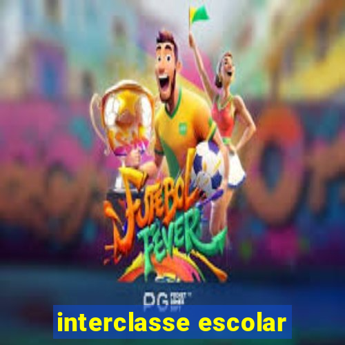 interclasse escolar