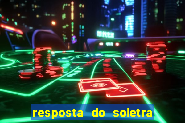 resposta do soletra de hoje