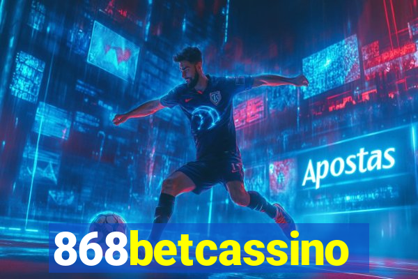 868betcassino