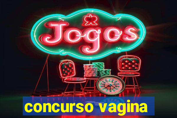 concurso vagina