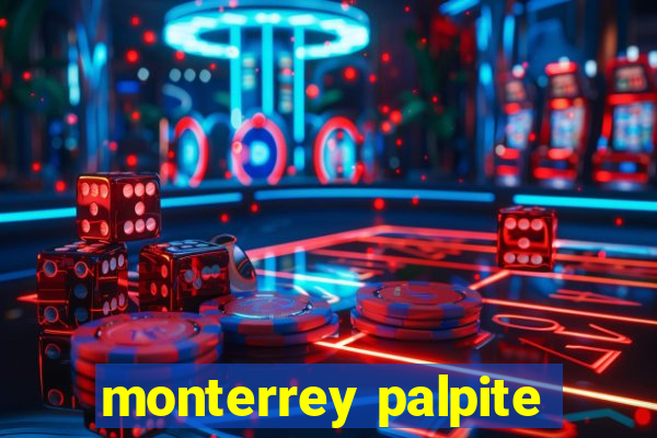 monterrey palpite