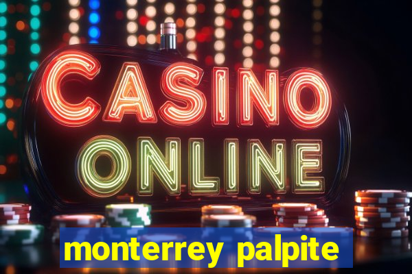 monterrey palpite