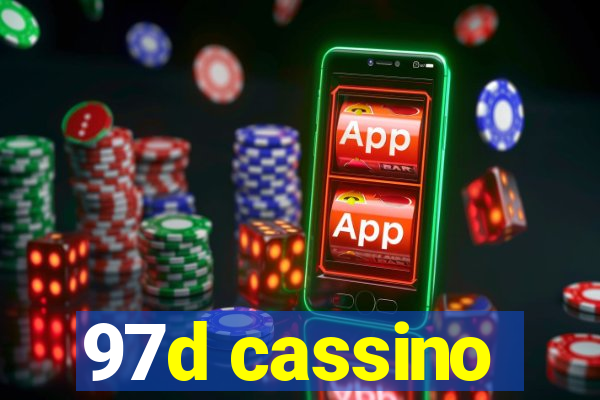 97d cassino