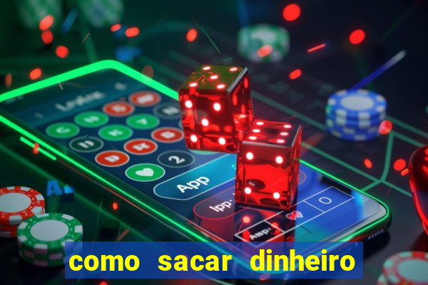 como sacar dinheiro no golden slots