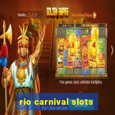 rio carnival slots