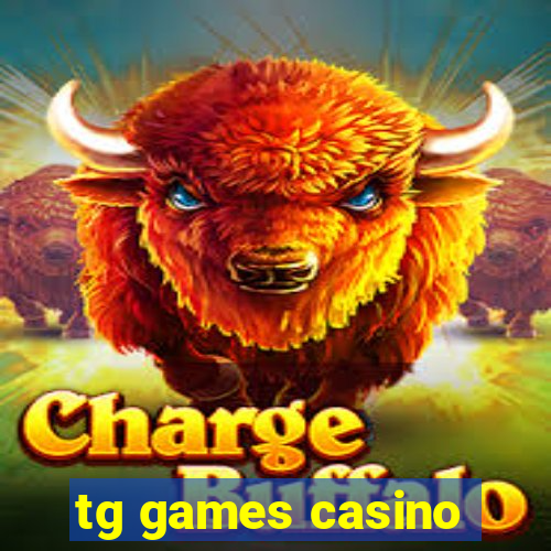 tg games casino