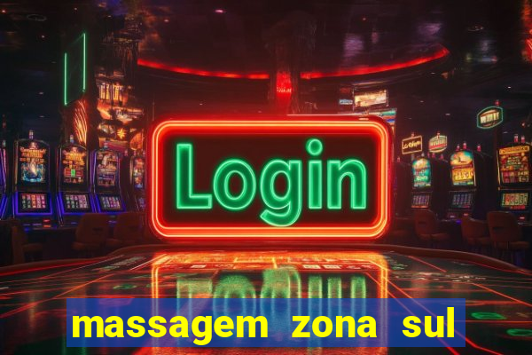 massagem zona sul porto alegre