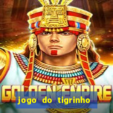 jogo do tigrinho aposta minima