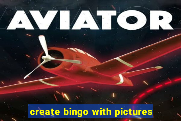 create bingo with pictures