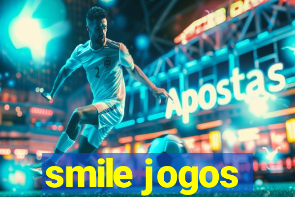 smile jogos