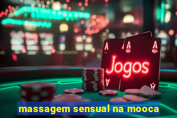 massagem sensual na mooca