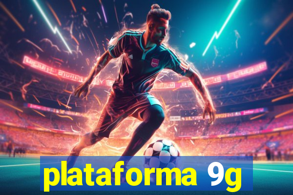 plataforma 9g