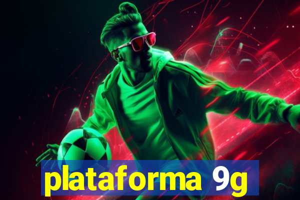 plataforma 9g