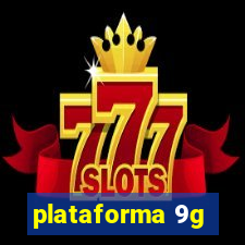 plataforma 9g