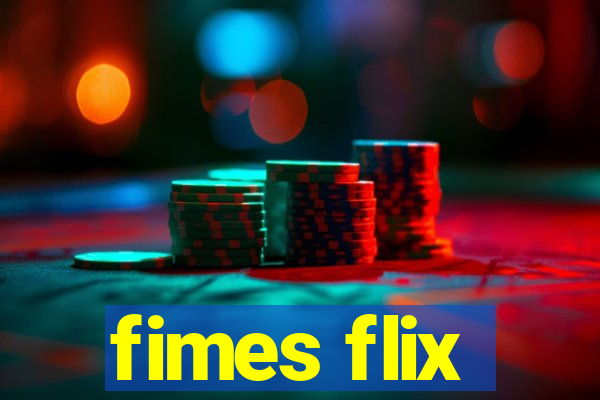 fimes flix