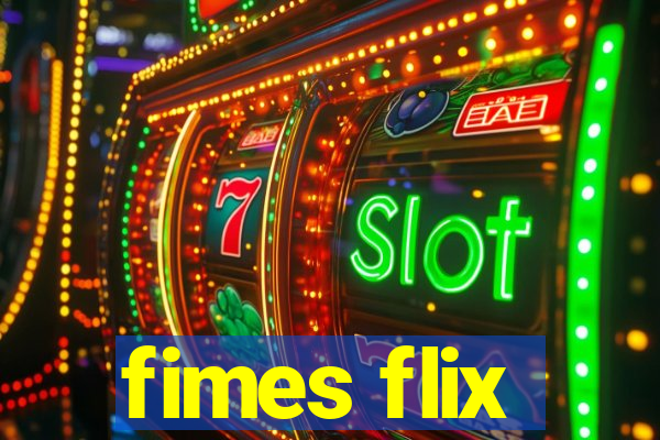 fimes flix