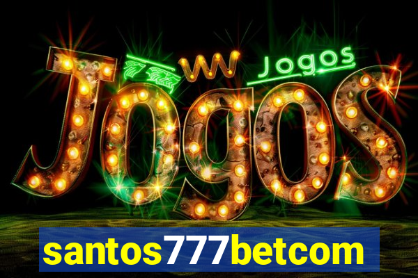 santos777betcom