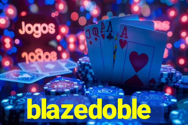 blazedoble