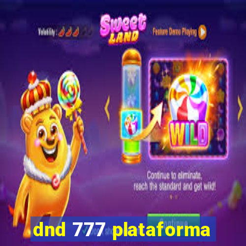 dnd 777 plataforma