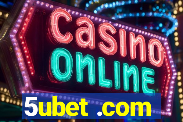 5ubet .com