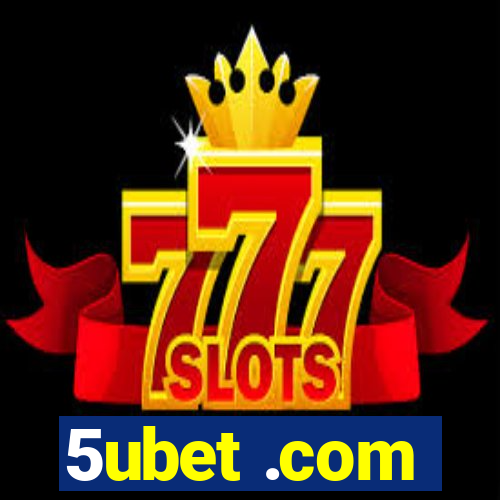 5ubet .com