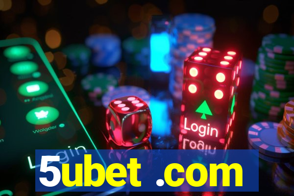 5ubet .com