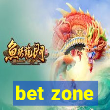 bet zone