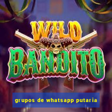 grupos de whatsapp putaria