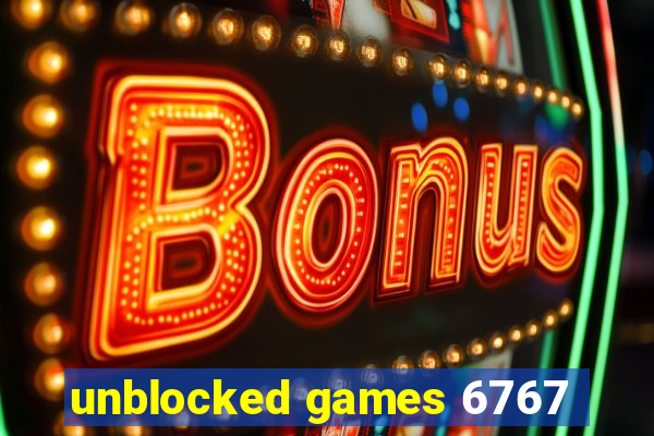 unblocked games 6767